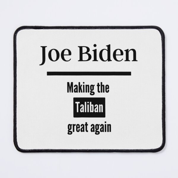 Item preview, Joe Biden Making The Taliban Great Again| Perfect Gift designed and sold by donnieshiha.