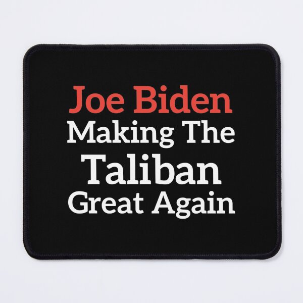 Item preview, Joe Biden Making The Taliban Great Again| Perfect Gift designed and sold by donnieshiha.
