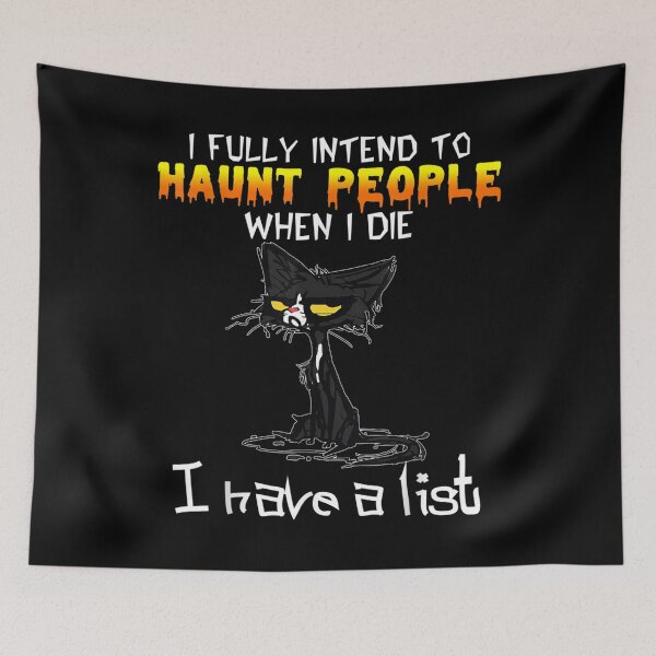 Item preview,  Fully Intend Haunt People When Die Funny Black Cat designed and sold by suzanso.