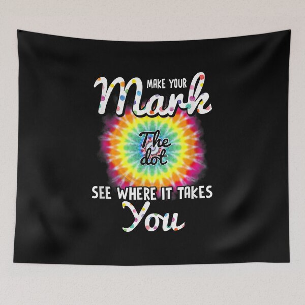 Item preview,  Dot Make Your Mark Day See Where Takes You designed and sold by rubysheila.