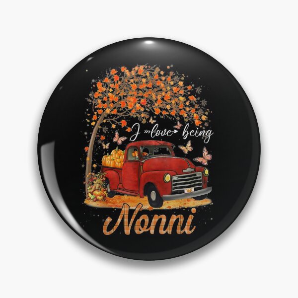 Item preview,  Love Being Nonni Pumpkin Truck Autumn Thanksgiving designed and sold by rubysheila.