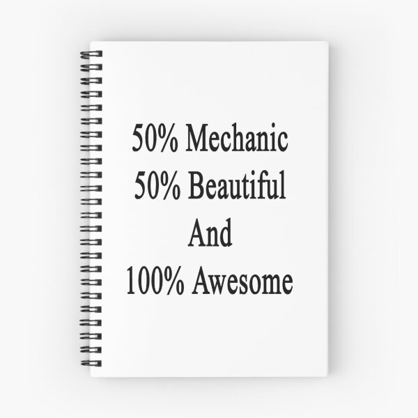 Item preview, 50% Mechanic 50% Beautiful And 100% Awesome  designed and sold by supernova23.