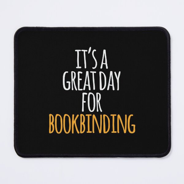 Item preview, It's a Great Day For Bookbinding designed and sold by kindxinn.