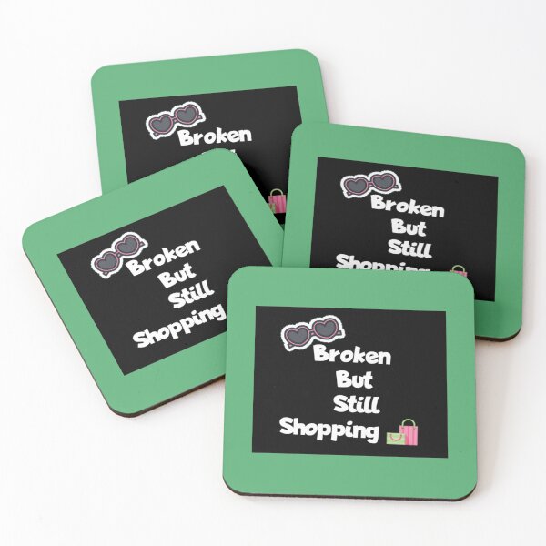 Item preview, Broken Broken But Still Shopping designed and sold by GreatLifeTeesxs.