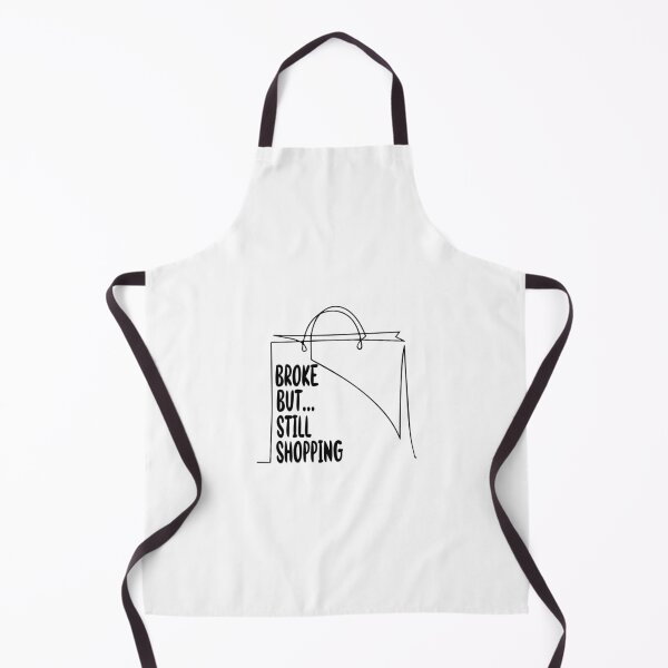Item preview, Broke But Still Shopping Funny Shirt For Women And Men designed and sold by GreatLifeTeesxs.