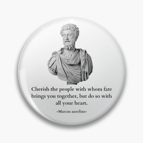 Item preview, Cherish The People With Whom Fate Brings You Together Quote By Marcus Aurelius designed and sold by Amine-Creation.