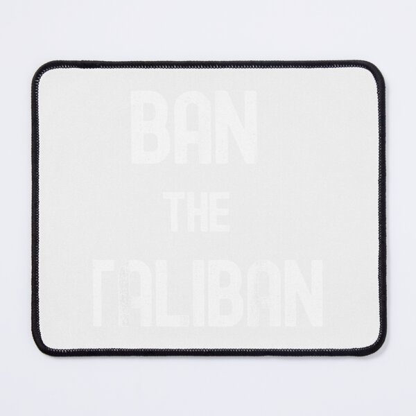 Item preview, Ban the Taliban Pro USA Shirt Anti Taliban T-Shirt| Perfect Gift designed and sold by donnieshiha.