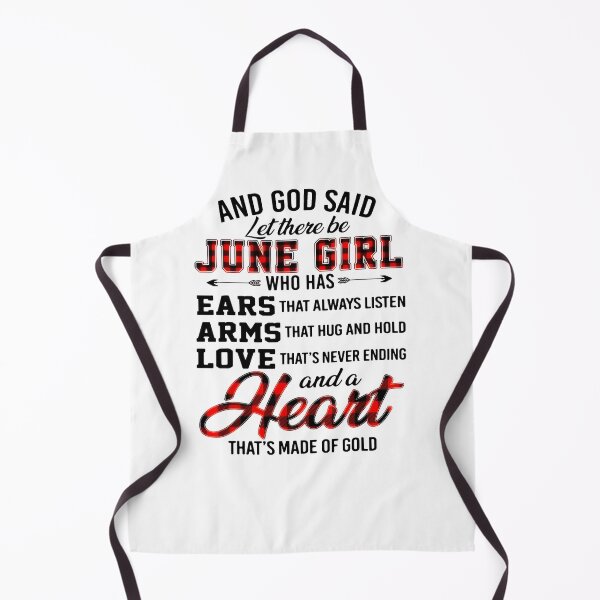 Item preview, And God Said Let There Be June Girl Who Has Ears Arms Love designed and sold by SummitSpo.