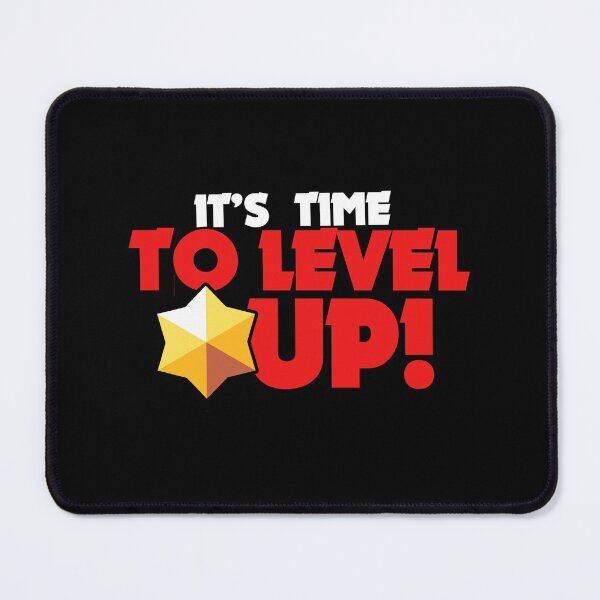 Item preview, It's time to level up - Brawl Stars designed and sold by Store-Designify.