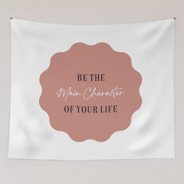 Item preview, be the main character of your life designed and sold by vividveune.