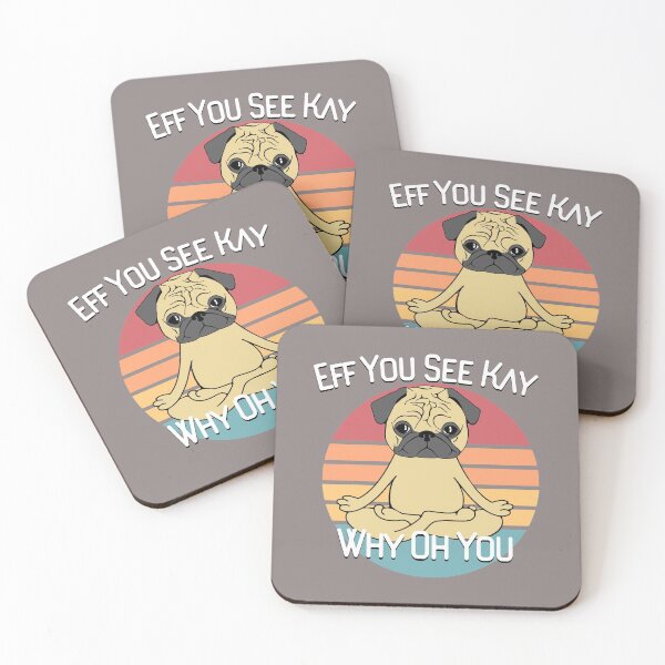 Item preview, Eff You See Kay Why Oh You Pug Dog in Yoga Meditation Pose designed and sold by PowerPeanuts.