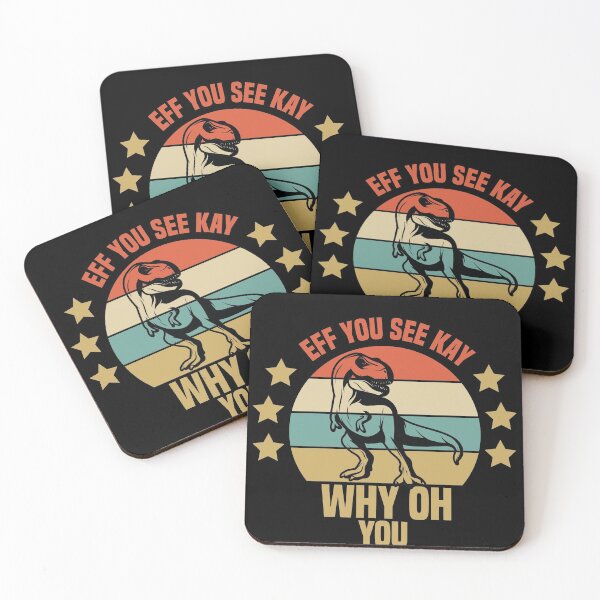 Item preview, Eff You See Kay Why Oh You Dinosaur designed and sold by medbdj.