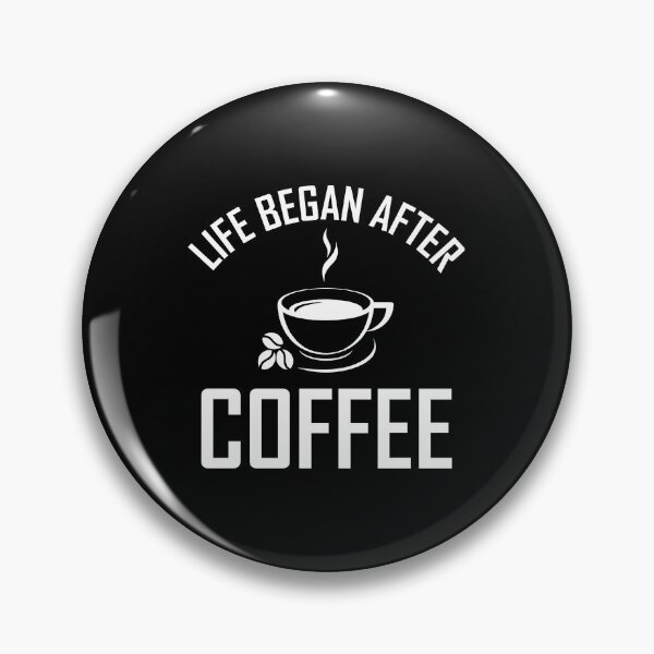 Item preview, Life began after coffee designed and sold by Zexten.