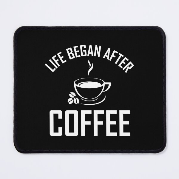 Item preview, Life began after coffee designed and sold by Zexten.