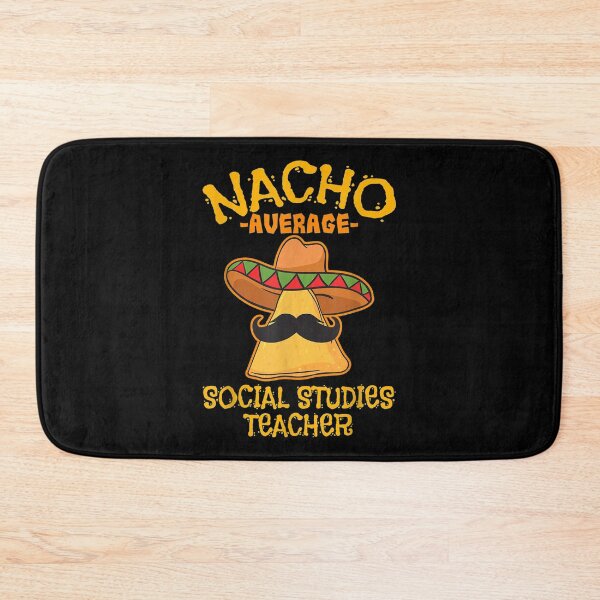 Item preview,  Nacho Average Social Studies Teacher Cinco Mayo Fiesta designed and sold by caral8.
