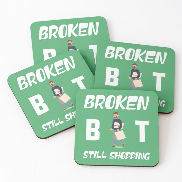Item preview, Broken But Still Shopping   Copy Copy Copy Copy Copy Copy Copy Copy designed and sold by GreatLifeTeesxs.