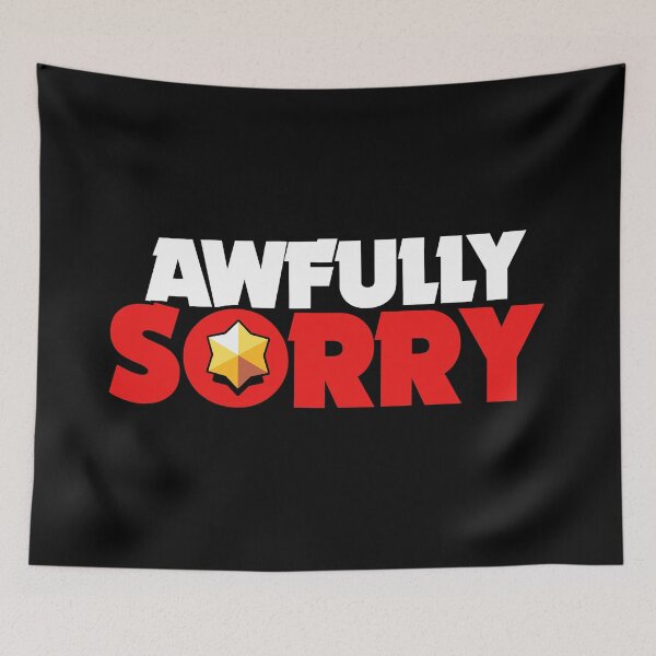 Item preview, Awfully sorry - Brawl Stars designed and sold by Store-Designify.