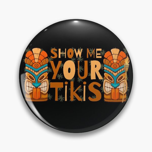 Item preview, Show me your tikis - Paradise and good vibes designed and sold by For the love of Pixels.
