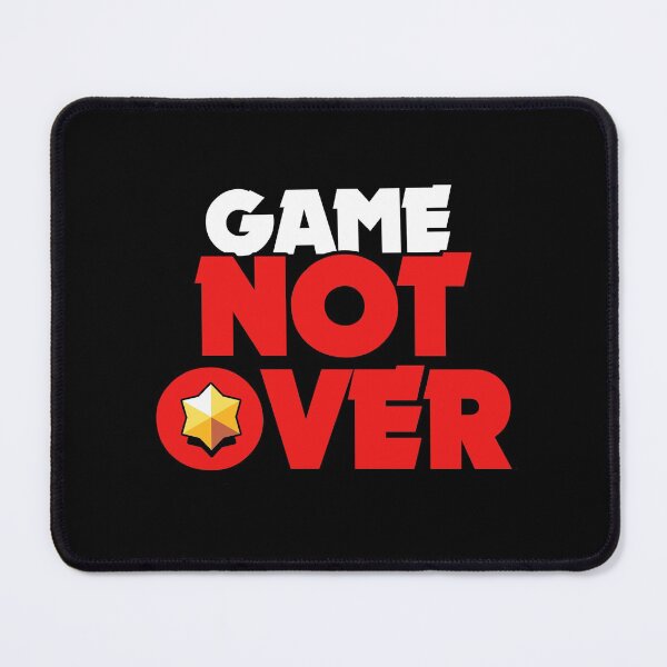 Item preview, Game not over - Brawl Stars designed and sold by Store-Designify.