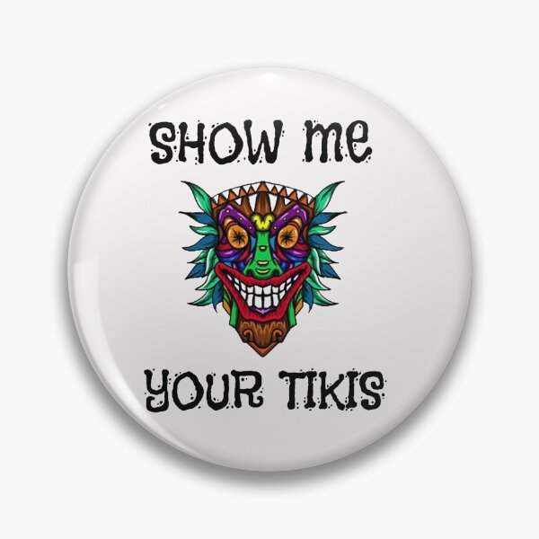Item preview, Show Me Your Tikis Funny Angry Tiki Hawaiian T-Shirt designed and sold by Unique styl  DeSigNe.