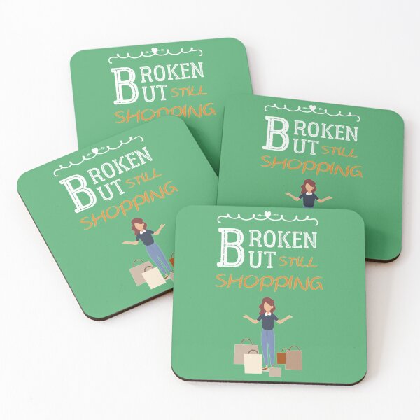 Item preview, Broken But Still Shopping   Copy Copy designed and sold by GreatLifeTeesxs.