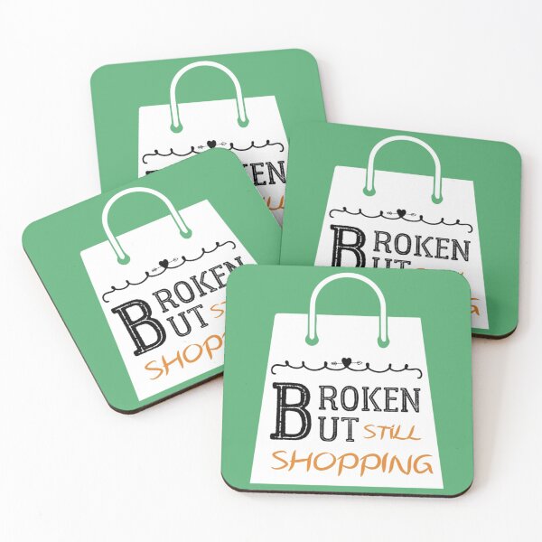Item preview, Broken But Still Shopping   Copy designed and sold by GreatLifeTeesxs.