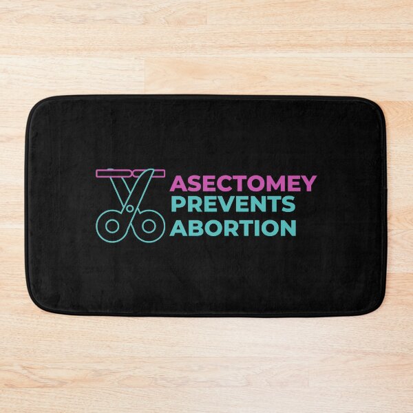 Item preview, Vasectomy Prevents Abortion designed and sold by Davestre.