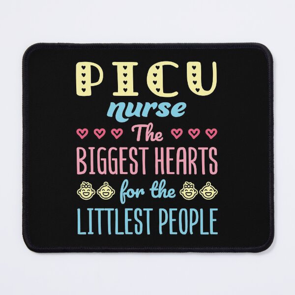 Item preview, PICU Nurse the Biggest Hearts for the Littlest People designed and sold by jaygo.