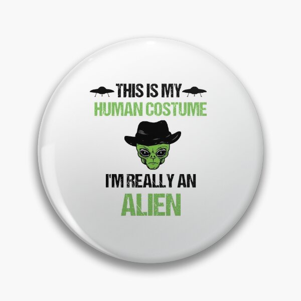 Item preview, This Is My Human Costume I'm Really An Alien designed and sold by imaneless.