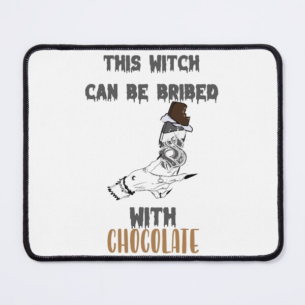 Item preview, Halloween This Witch Can Be Bribed With Chocolate designed and sold by bahicharafe.