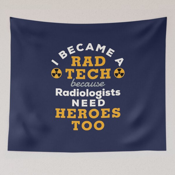 Item preview, I Became a Rad Tech Because Radiologists Need Heroes Too designed and sold by jaygo.