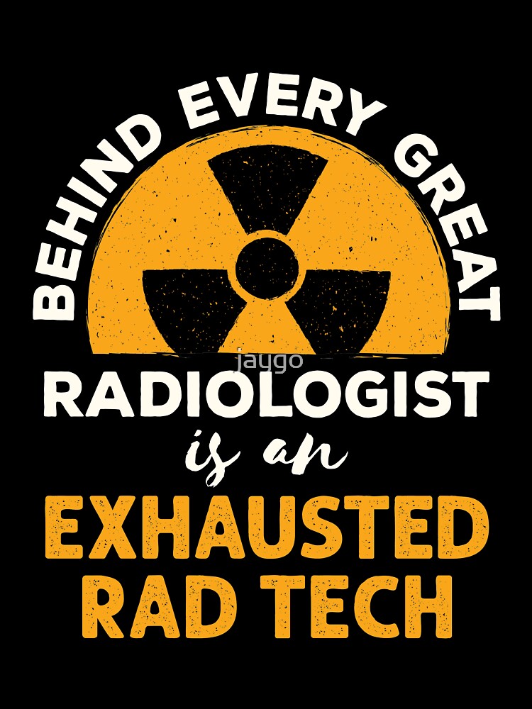 Exhausted Radiologic Technologist T-Shirt Exhausted Radiologic Technologist T-Shirt