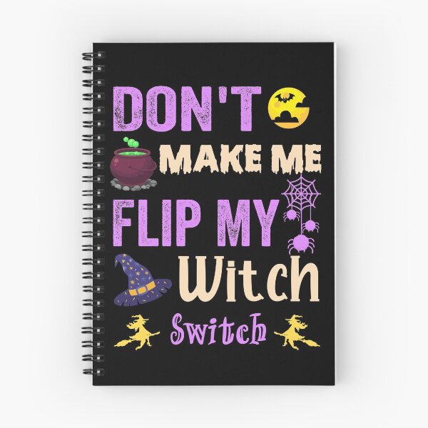 Item preview, Don't make me flip my witch switch-Funny halloween witch costumes for girls  designed and sold by NiceSpot.