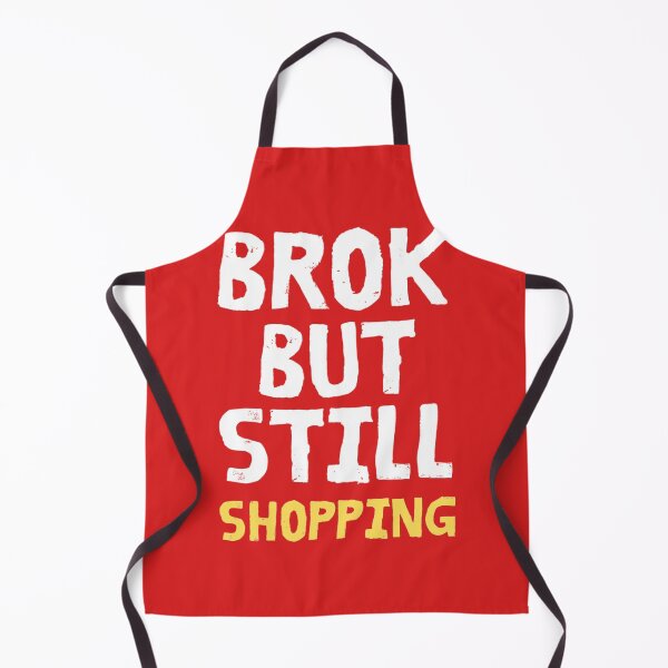 Item preview, Broken But Still Shopping - Casual Funny Saying Premium Scoop designed and sold by GreatLifeTeesxs.