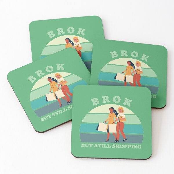 Item preview, Broken But Still Shopping - Funny Saying  designed and sold by GreatLifeTeesxs.