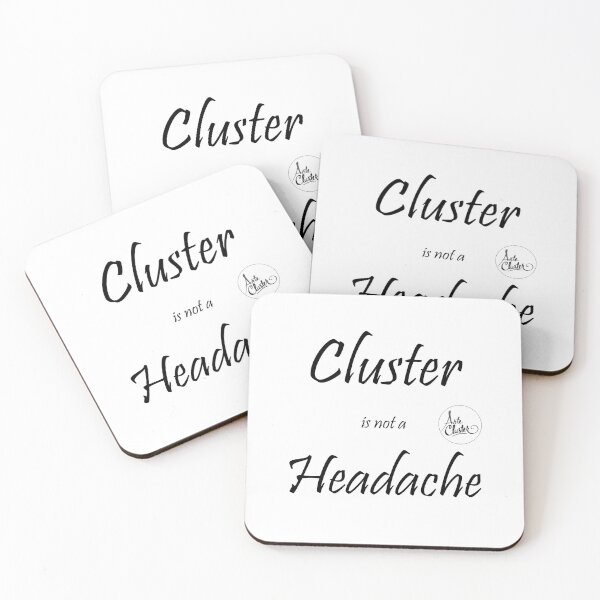 Item preview, Cluster is not a headache ...! designed and sold by ArteCluster.