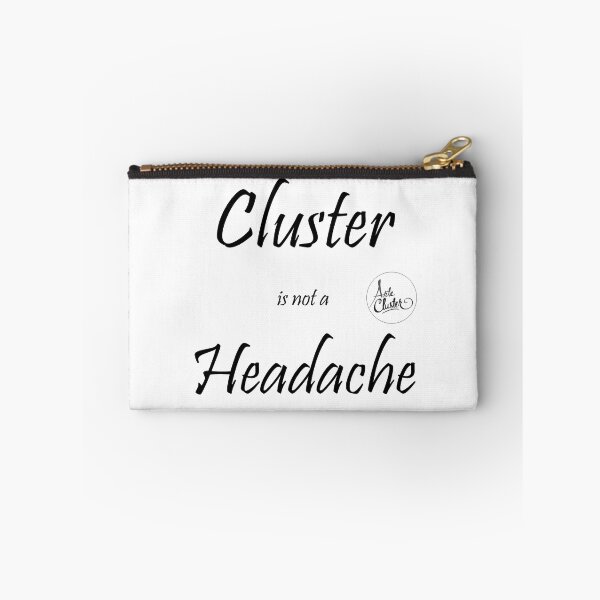 Item preview, Cluster is not a headache ...! designed and sold by ArteCluster.