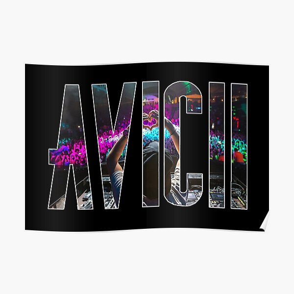 Avicii The Days Wall Art Redbubble