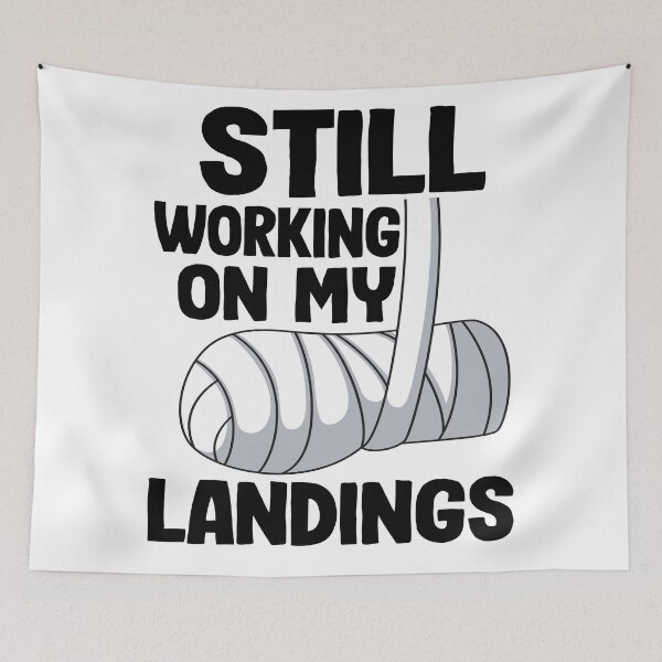 Item preview, Still Working On My Landings Broken Arm Recovery Funny designed and sold by Stronzi.