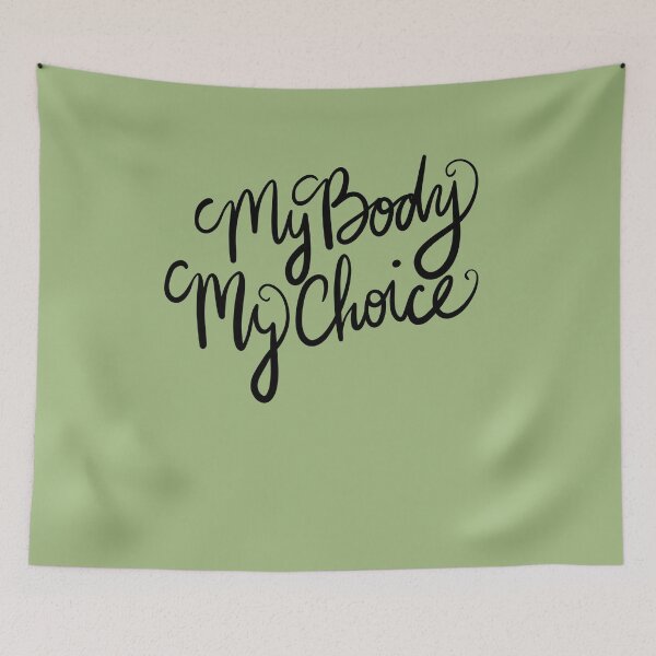 Aperçu de l'œuvre My Body My Choice créée et vendue par FrictionMaxxing.