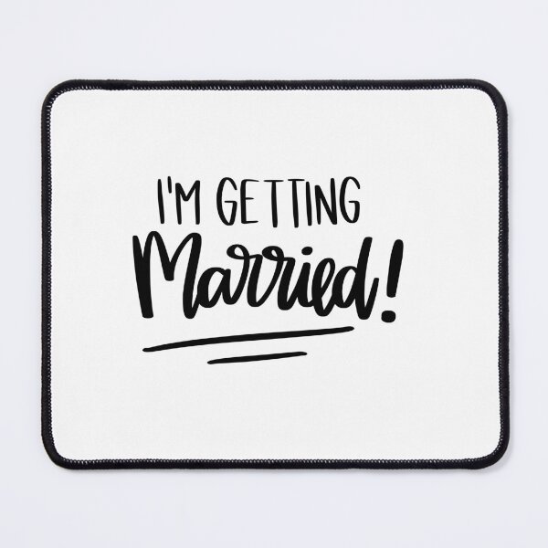 Item preview, I'm Getting Married! designed and sold by AshleysBazaar.