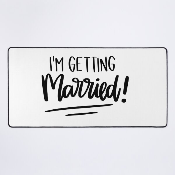Item preview, I'm Getting Married! designed and sold by AshleysBazaar.