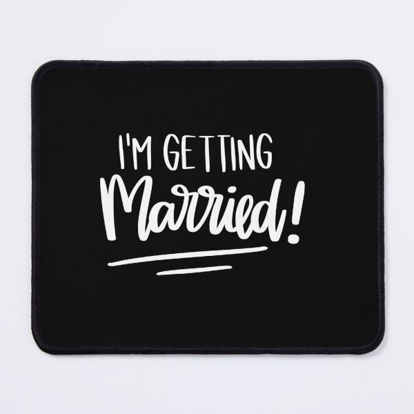 Item preview, I'm Getting Married 2 designed and sold by AshleysBazaar.