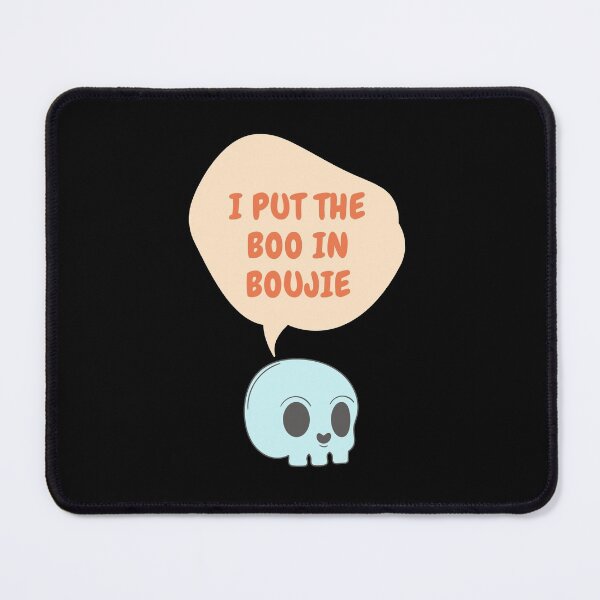 Item preview, I Put The Boo In Boujie | I Put The Boo In Boujie lover designed and sold by ExpertSayeed.