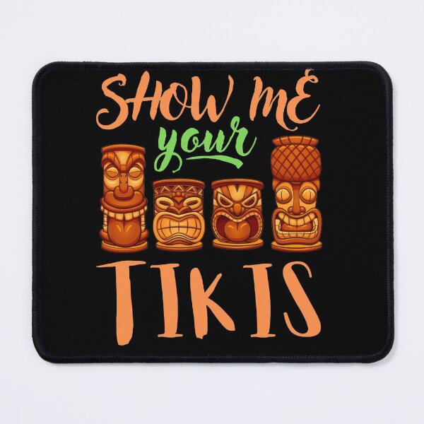 Item preview, Show Me Your Tikis Funny Angry Tiki Hawaiian T-Shirt designed and sold by Unique styl  DeSigNe.