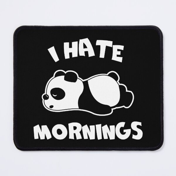Item preview, I Hate Mornings Panda designed and sold by designandclouds.