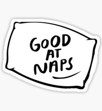"Gut bei Nickerchen" Slumber Party Entspannung T-Shirt Sticker