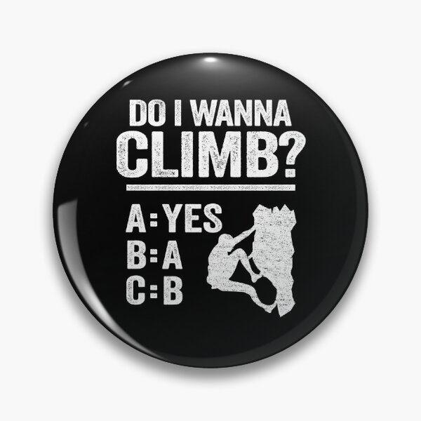 Item preview, Do I Wanna Climb Funny Climbing designed and sold by Stronzi.