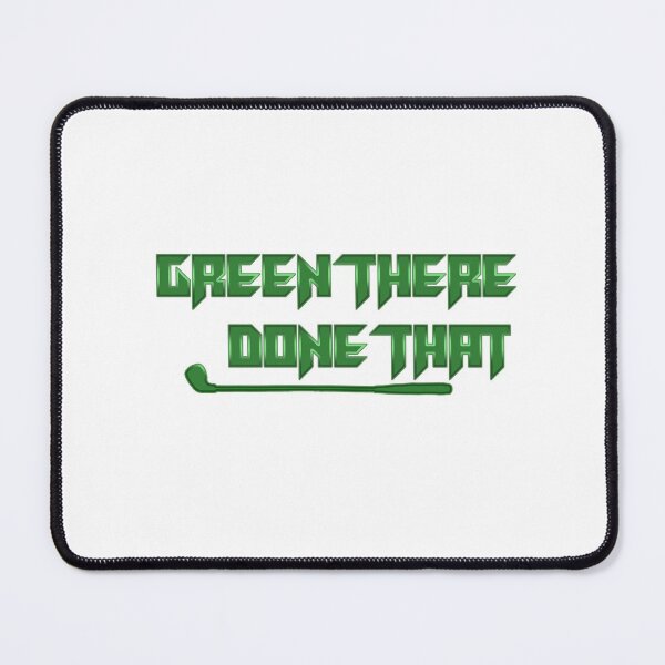 Item preview, green there done gift for any golfer caddies designed and sold by sebastian3210.