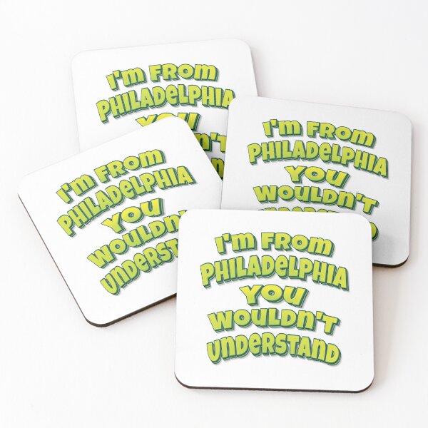 Item preview, I'm From Philadelphia You Wouldn't Understand designed and sold by ProjectX23.